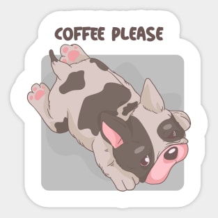 coffee please coffee dogs lover Sticker